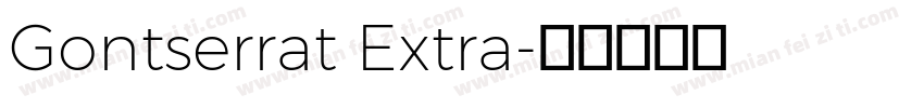 Gontserrat Extra字体转换
